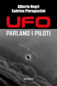 IL LIBRO "UFO-PARLANO I PILOTI" RICOSTRUISCE ANCHE LA VICENDA DELLA US NAVY